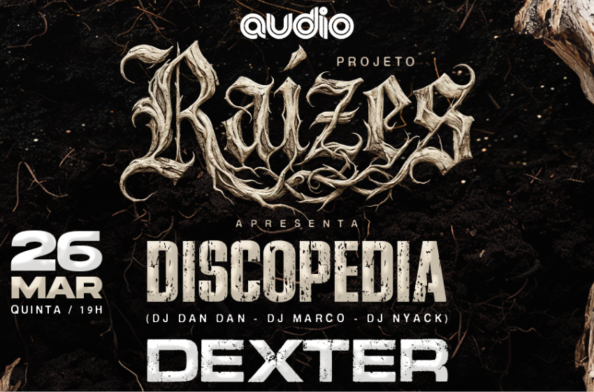  Projeto Raízes reúne diferentes gerações da música em primeira edição com Dexter, Salgadinho, Discopédia, DJ IAMLOPESS e mais